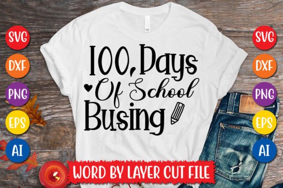 100 Days School Busing SVG: Graphics for T-Shirt Designs