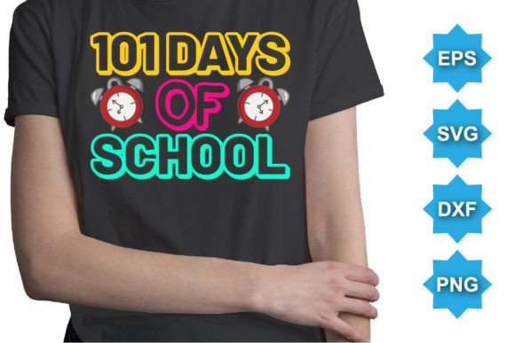 101 Days of School Typography T-Shirt Graphics