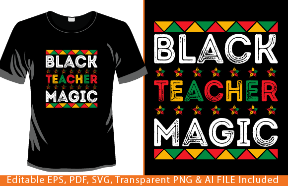 Black Teacher Magic Shirt: Graphics & T-Shirt Designs