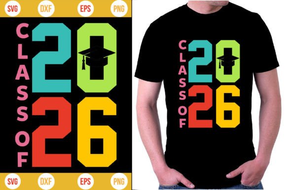 Class of 2026 T-Shirt Graphics for Designers