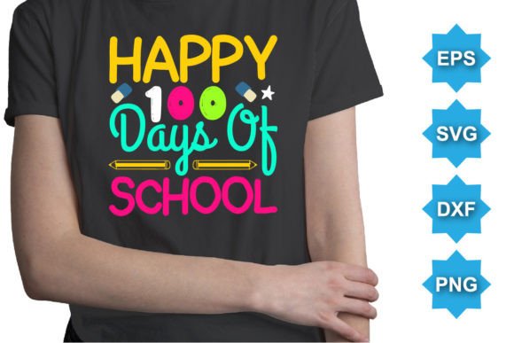 Happy 100 Days Graphics for T-Shirt Designs