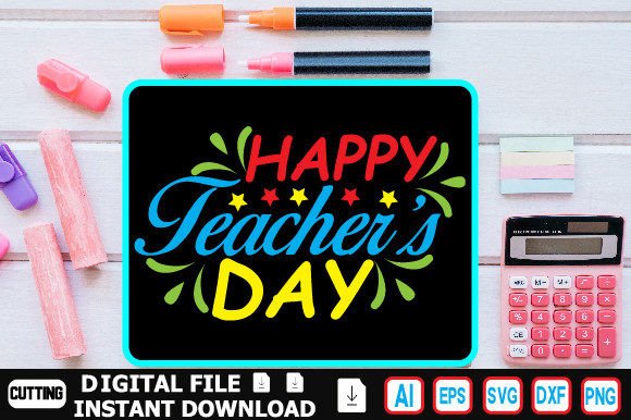 Happy Teacher s Day Graphics for T-Shirt Designs