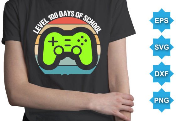 Level 100 Days SVG: Graphics for T-Shirt Designs