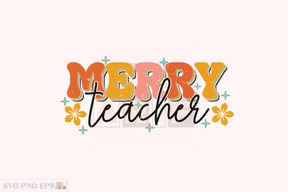 Merry Teacher Christmas SVG: Graphics for T-Shirt Designs