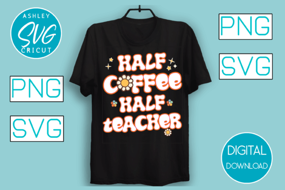 Review: Half Coffee Half Teacher Groovy Design