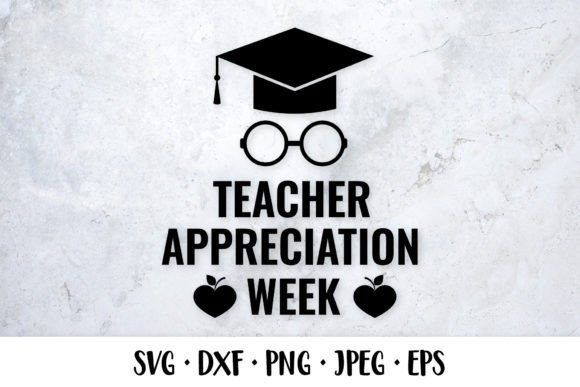 Teacher Appreciation Week SVG: Graphics and Illustrations